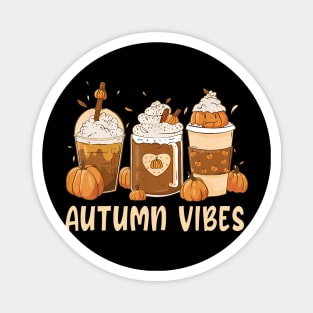 Autumn Vibes Funny Pumpkin Spice Coffee Lattee Magnet